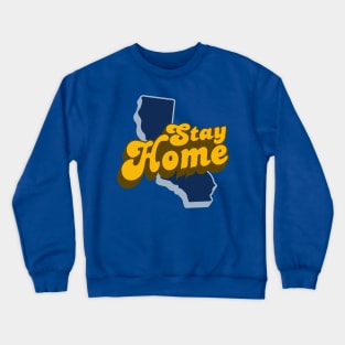 Stay Home Crewneck Sweatshirt